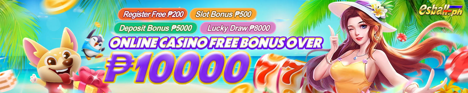 Online Casino Free Bonus Over ₱10000 Sign Up Philippines