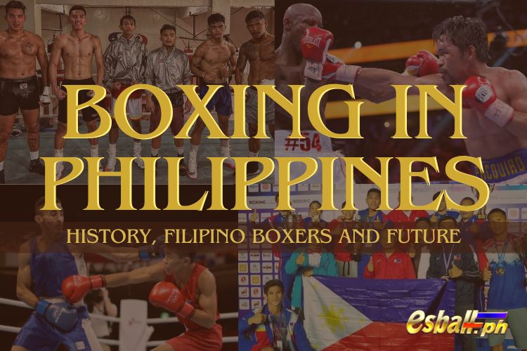 Boxing in Philippines: Kasaysayan, Filipino Boxers at Kinabukasan