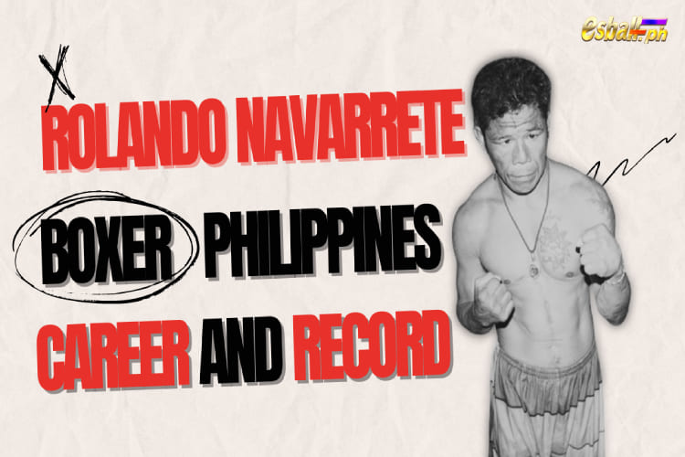 Rolando Navarrete Boxer Philippines Career and Record