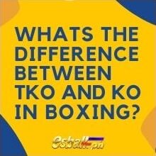 Ano ang Pagkakaiba sa pagitan ng TKO at KO sa Boxing?