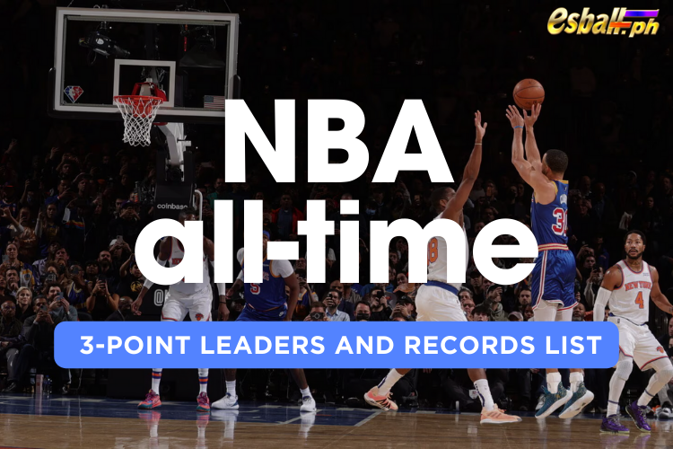 NBA All-time 3-Point Leaders and Records List